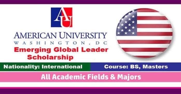 American University Global Leader Scholarship 2023 in USA (Fully Funded)