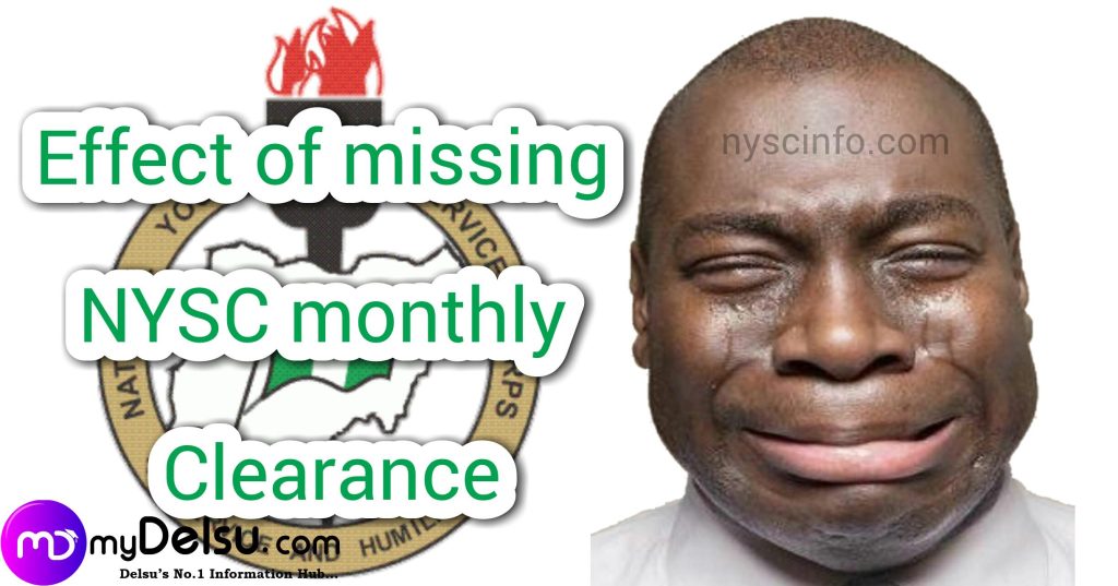 Consequences of Missing Monthly Clearance in NYSC