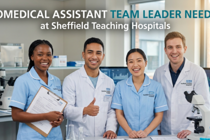 Biomedical Assistant Team Leader job at Sheffield Teaching Hospitals NHS Foundation Trust Barnsley, £28,392–£31,157, visa sponsorship available with team management responsibility
